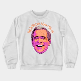 Kick In The Door, Wavin' The 44 Crewneck Sweatshirt